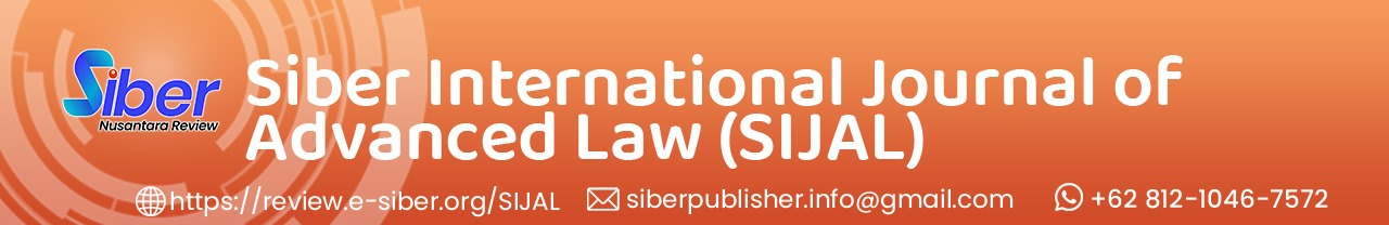 Siber International Journal of Advanced Law (SIJAL)